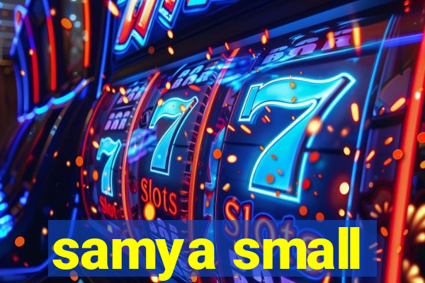 samya small